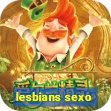 lesbians sexo